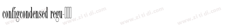 configcondensed regu字体转换
